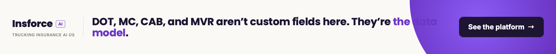Insforce AI - DOT, MC, CAB, and MVR aren’t custom fields here. They’re the data model. See the platform.